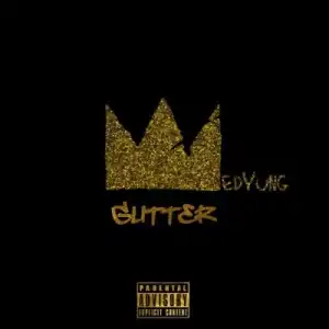 CrownedYung - Glitter